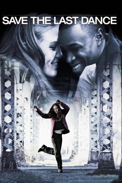 โปสเตอร์ Save the Last Dance (2001) ฝ่ารัก ฝ่าฝัน เต้นสะท้านโลก