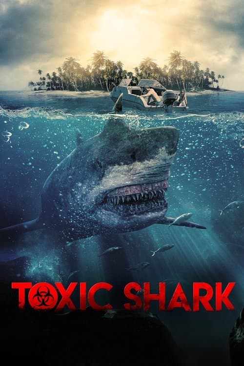 โปสเตอร์ Toxic Shark (2017)