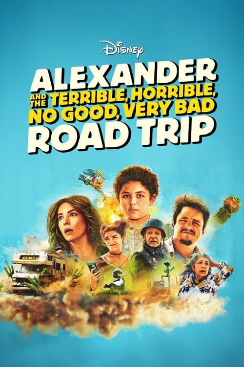 โปสเตอร์ Alexander and the Terrible, Horrible, No Good, Very Bad Road Trip (2025)