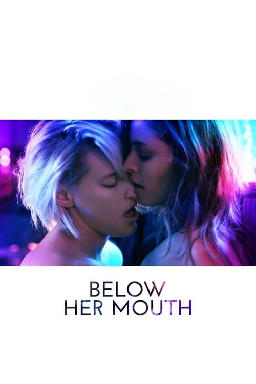 โปสเตอร์ Below Her Mouth (2017)