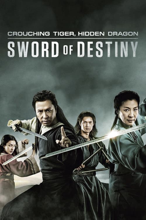 โปสเตอร์ Crouching Tiger, Hidden Dragon: Sword of Destiny (2016) พยัคฆ์ระห่ำ มังกรผยองโลก: กระบี่แห่งโชคชะตา