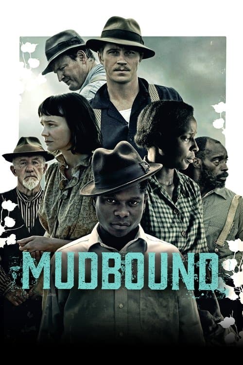 โปสเตอร์ Mudbound (2017) แผ่นดินเดียวกัน