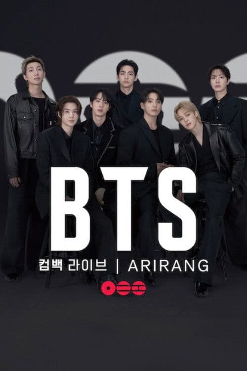 โปสเตอร์ BTS the Comeback Live Arirang BTS Arirang (2026) ไลฟ์สด การกลับมาของ BTS | ARIRANG