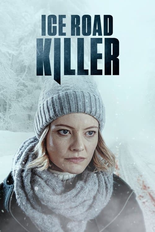 โปสเตอร์ Ice Road Killer