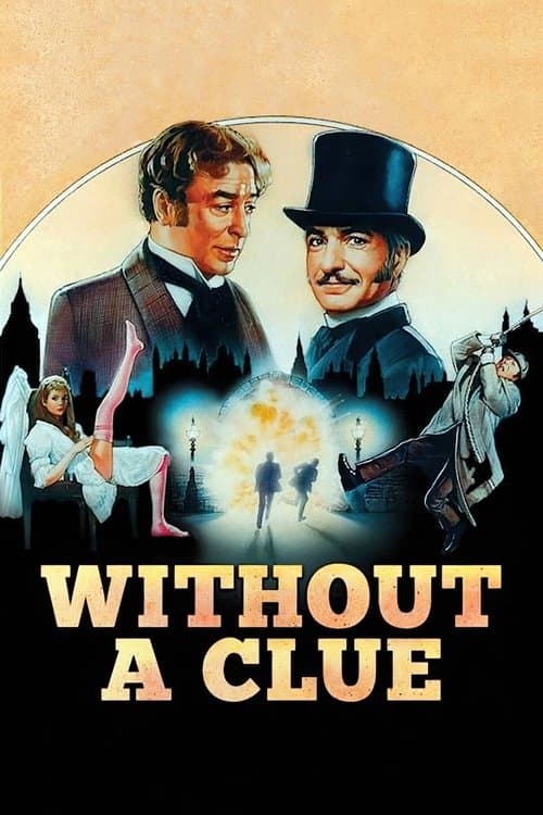 โปสเตอร์ Without a Clue (1988) เชอร์ล็อค โฮล์มส์ ภาค