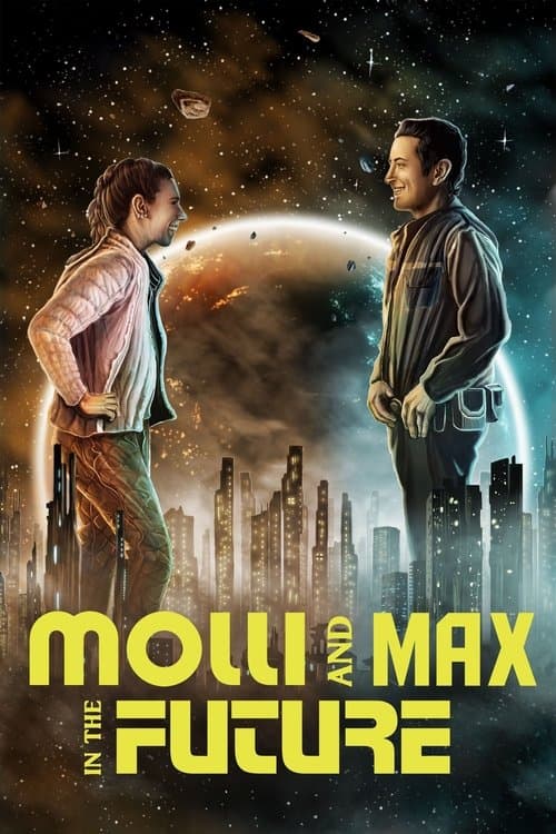 โปสเตอร์ Molli and Max in the Future
