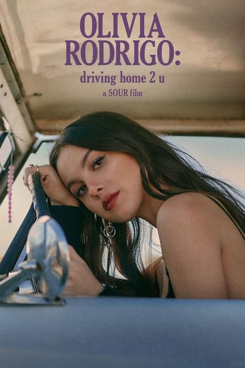 โปสเตอร์ OLIVIA RODRIGO: driving home 2 u (a SOUR film)