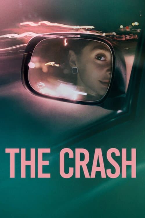 โปสเตอร์ The Crash (2026) ชนยับ อุบัติเหตุหรือฆาตกรรม