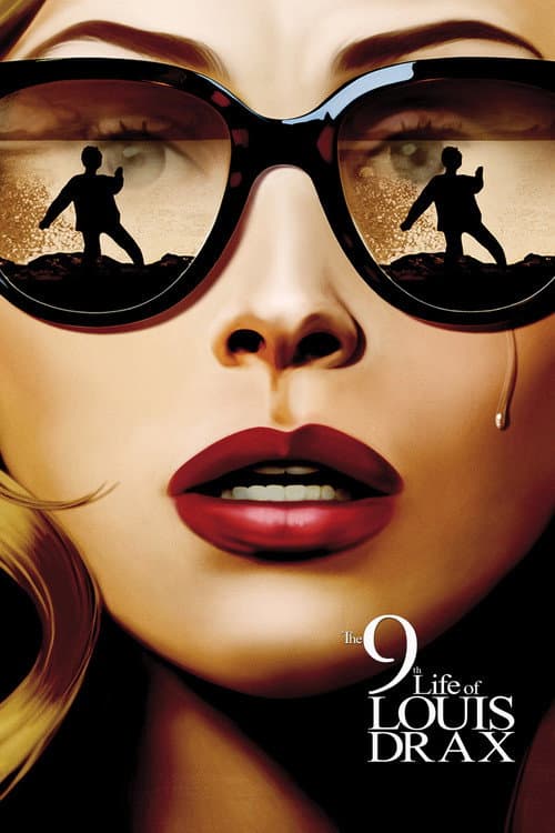 โปสเตอร์ ชีวิตที่ 9 ของหลุยส์ ดรากซ์