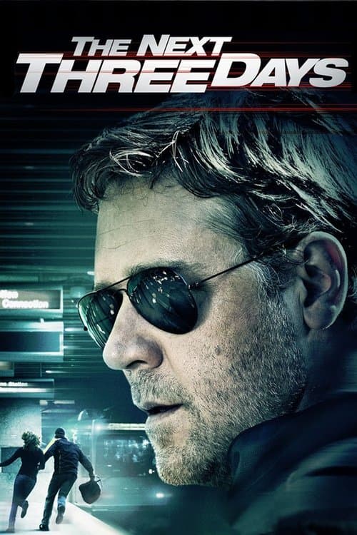 โปสเตอร์ The Next Three Days (2010) แผนอัจฉริยะ แหกด่านหนีนรก