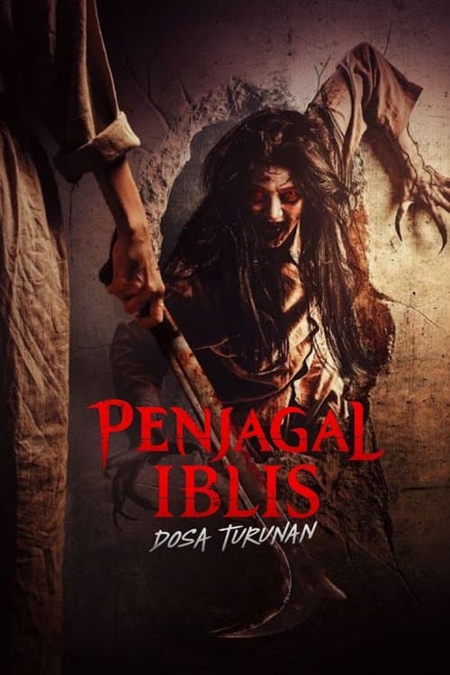 โปสเตอร์ Penjagal Iblis: Dosa Turunan