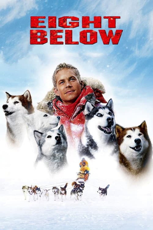 โปสเตอร์ Eight Below (2006) ปฏิบัติการ 8 พันธุ์อึดสุดขั้วโลก