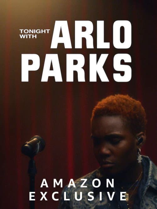 โปสเตอร์ Tonight with Arlo Parks (2021) พาร์คส์