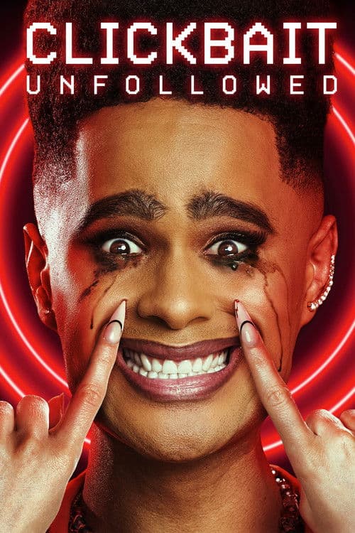 โปสเตอร์ Clickbait: Unfollowed (2024)