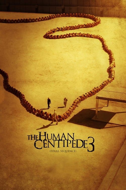 โปสเตอร์ The Human Centipede 3 (2015)