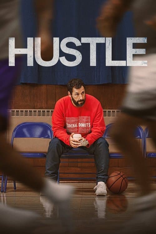 โปสเตอร์ Hustle (2022) คนจะดัง อย่าฉุด