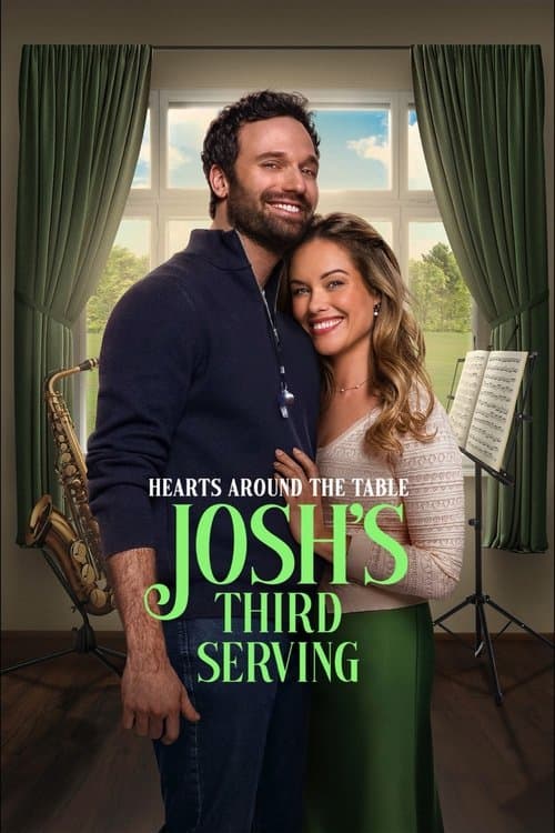 โปสเตอร์ Hearts Around the Table: Josh's Third Serving