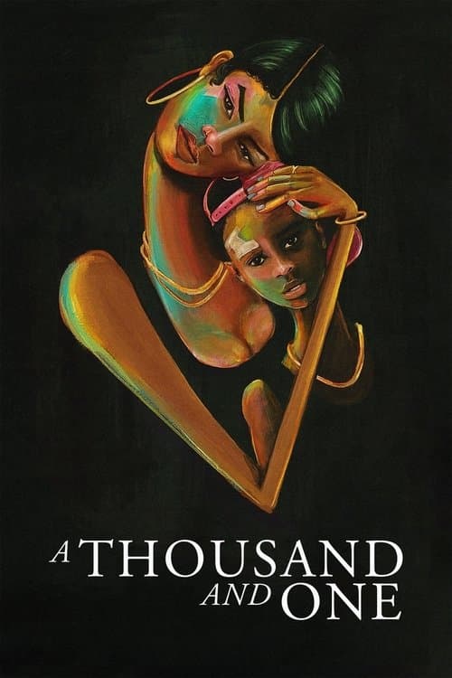 โปสเตอร์ A Thousand and One (2023) ร้อยแปดพันเก้า คืนรักให้เรา