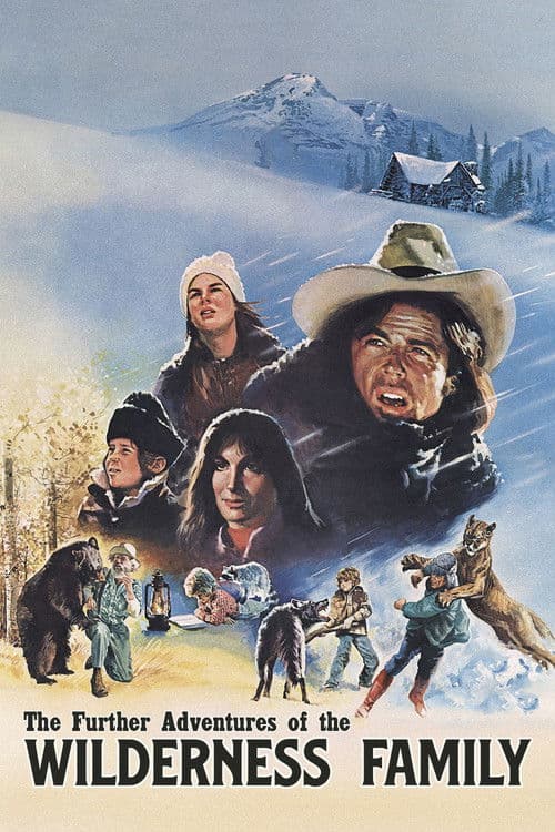 โปสเตอร์ Adventures of the Wilderness Family 2 (1978) บ้านเล็กในป่าใหญ่ ภาค 2 ตอนฤดูหนาวอันยาวนาน