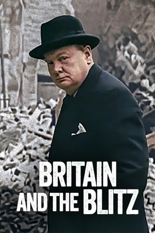 โปสเตอร์ Britain and the Blitz (2025) ยุทธการเดอะบลิตซ์พิชิตอังกฤษ