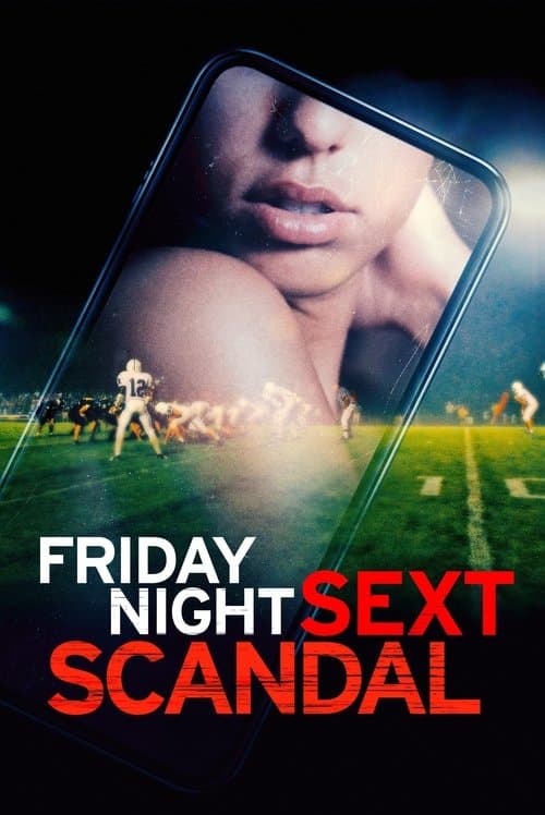 โปสเตอร์ Friday Night Sext Scandal