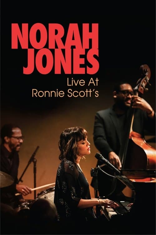 โปสเตอร์ Norah Jones: Live at Ronnie Scott's (2018) โนราห์