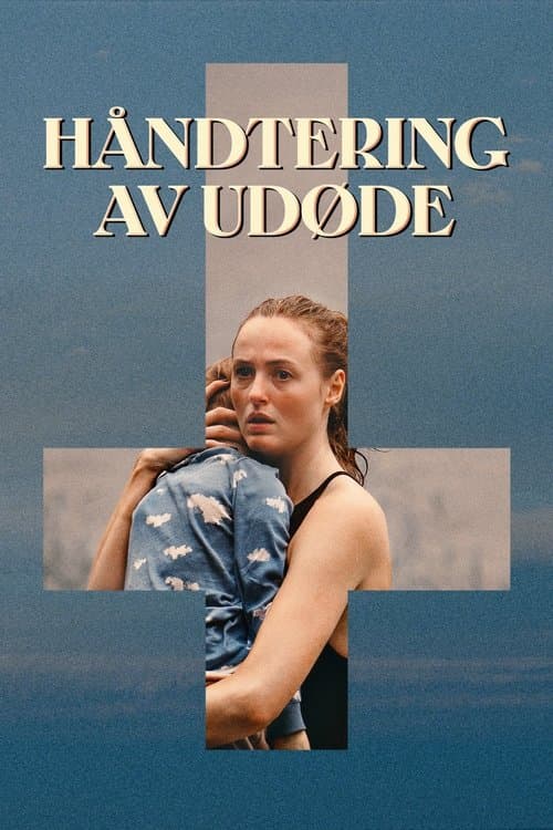 โปสเตอร์ Handling The Undead (2024)