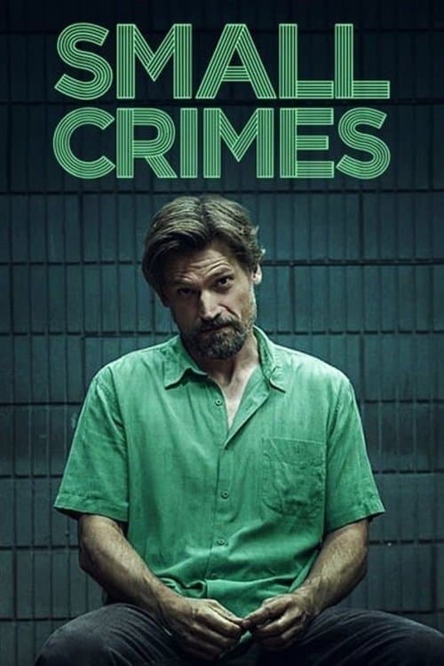 โปสเตอร์ Small Crimes (2017) สมอล ไครม์