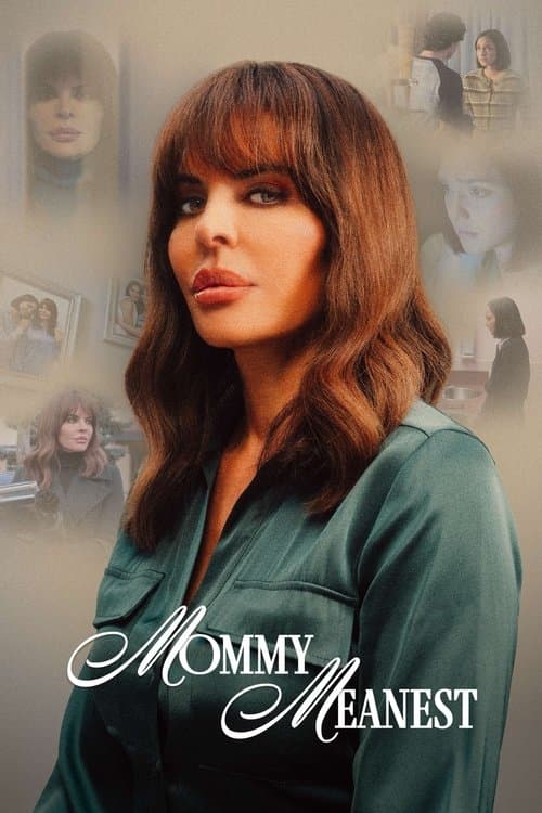 โปสเตอร์ Mommy Meanest (2024)