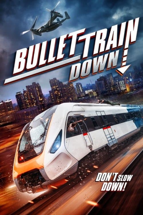 โปสเตอร์ Bullet Train Down (2022)