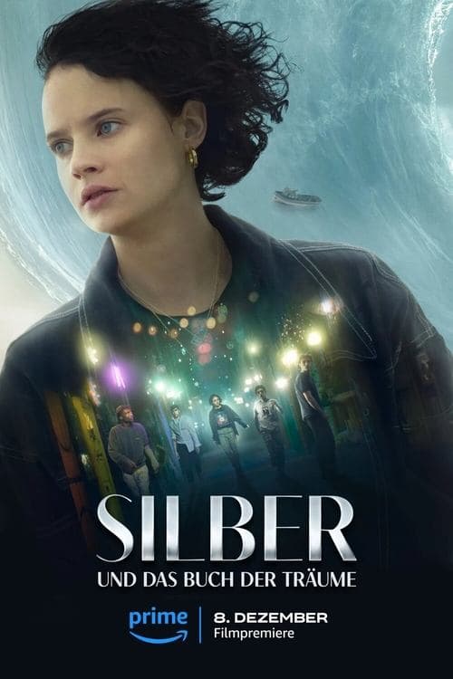 โปสเตอร์ Silver And The Book Of Dreams (2023) ซิลเวอร์และหนังสือแห่งความฝัน